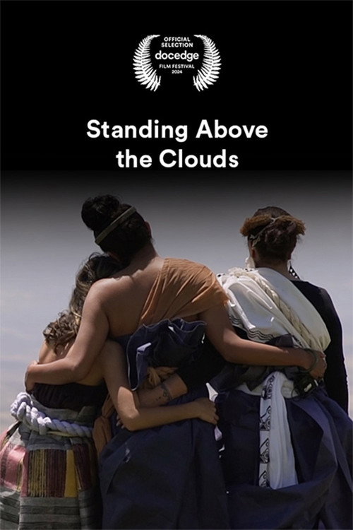 Movie poster for Standing Above the Clouds (2024)