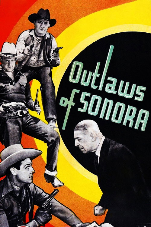 Movie poster for Outlaws of Sonora (1938)