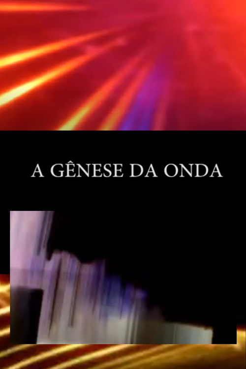 Movie poster for A Gênese Da Onda (2013)