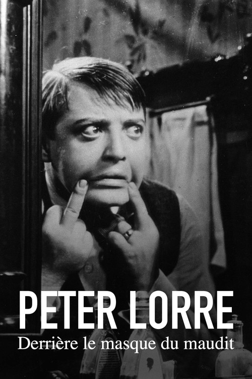 Movie poster for Peter Lorre : Derrière le masque du maudit (2024)
