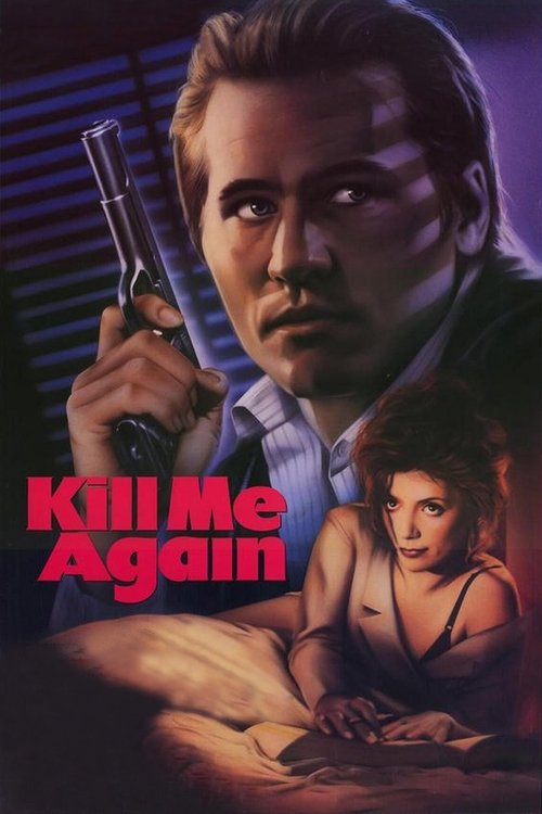 Movie poster for Kill Me Again (1989)