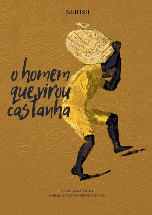 Movie poster for O Homem que Virou Castanha