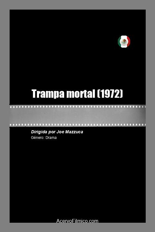 Movie poster for Trampa mortal (1972)