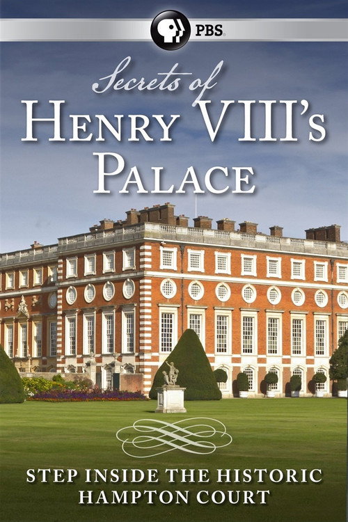 Movie poster for Secrets of Henry VIII's Palace: Hampton Court (2013)