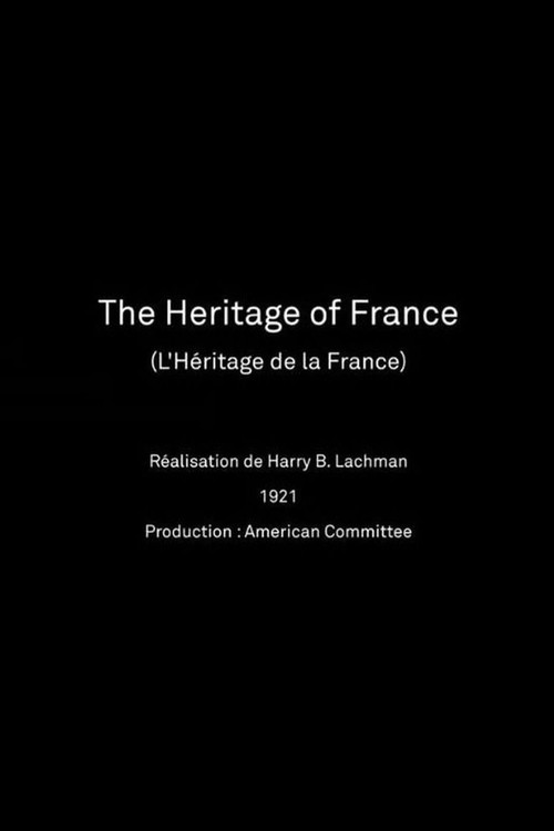 Movie poster for The Heritage of France (1921)