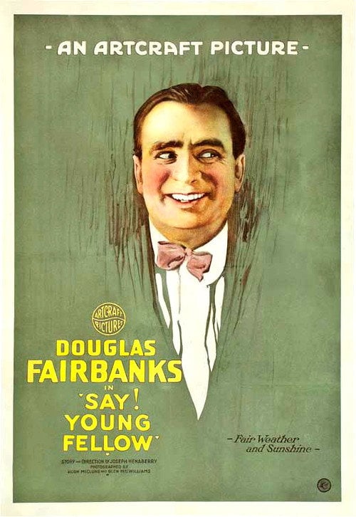 Movie poster for Say! Young Fellow (1918)