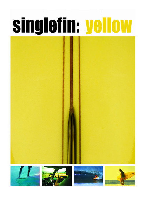 Movie poster for Single Fin Yellow (2005)