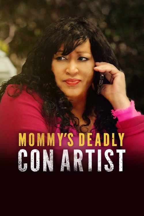 Movie poster for Mommy's Deadly Con Artist (2021)