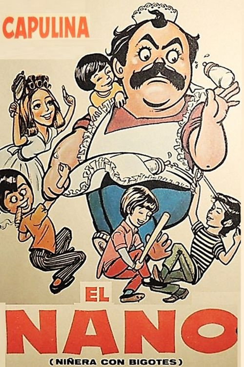 Movie poster for El nano: Niñera con bigotes (1971)