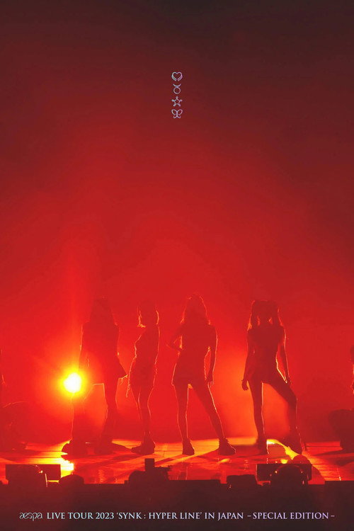Movie poster for aespa LIVE TOUR 2023 ‘SYNK：HYPER LINE’ in JAPAN -Special Edition- (2023)