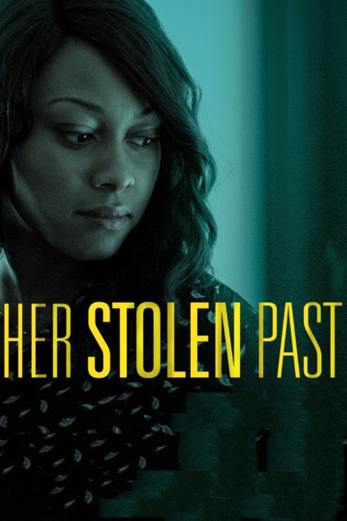 Movie poster for Her Stolen Past (2018)