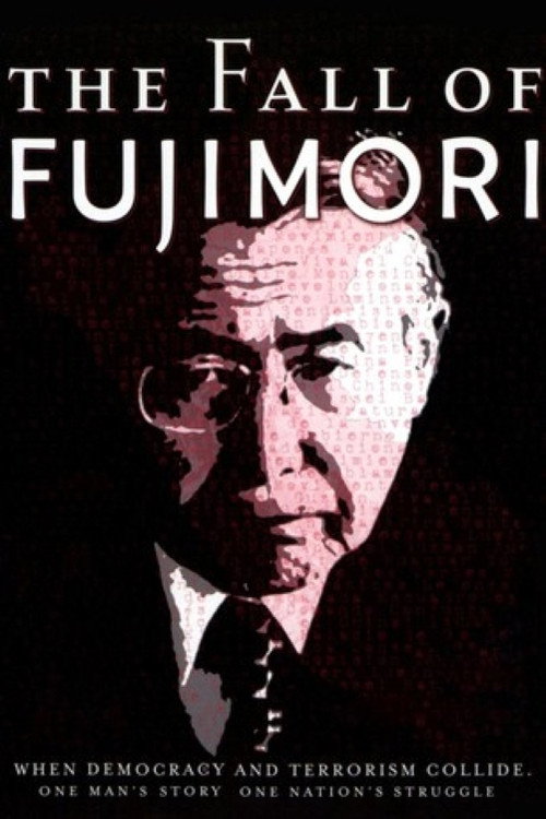 Movie poster for The Fall of Fujimori (2006)