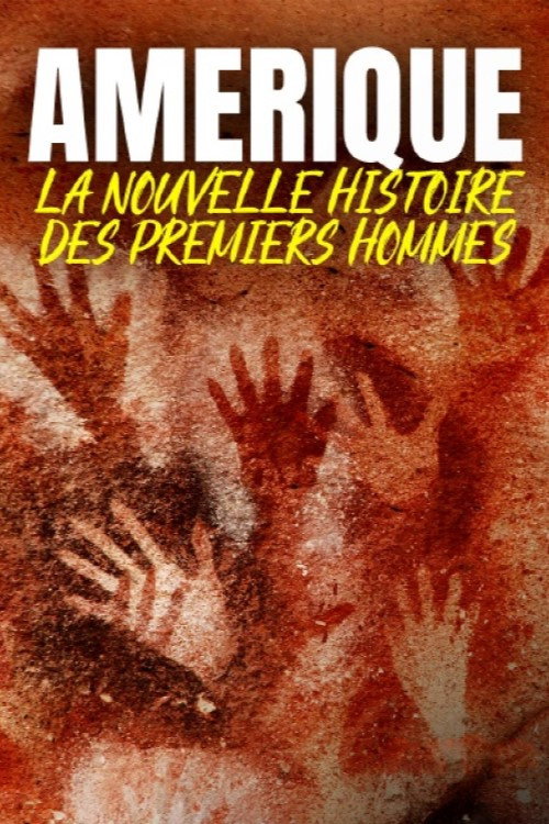 Movie poster for Amérique, la nouvelle histoire des premiers hommes (2023)