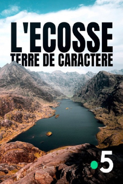 Movie poster for Scotland, A land with character (2022)
