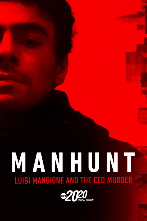 Movie poster for Manhunt: Luigi Mangione and the CEO Murder – A Special Edition of 20/20 (2024)