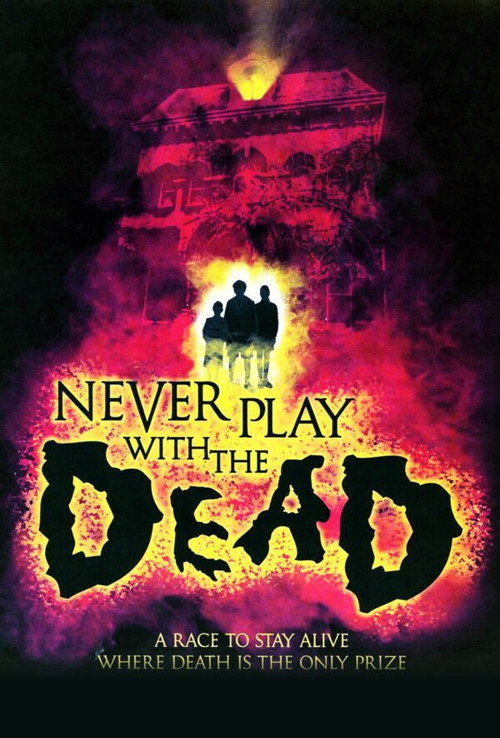 Movie poster for Never Play with the Dead (2001)