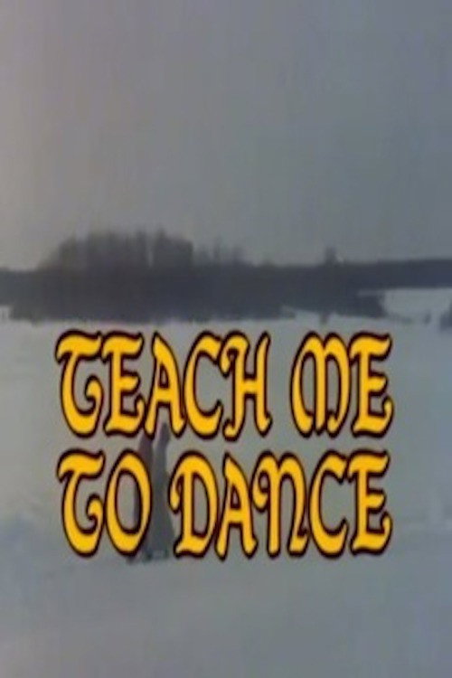 Movie poster for Teach Me to Dance (1979)