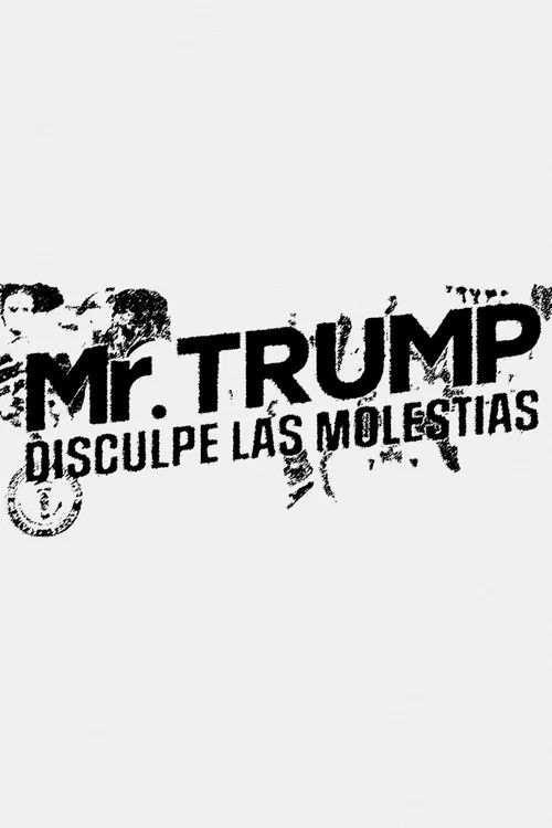 Movie poster for Mr. Trump, Pardon the Interruption (2019)