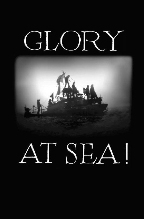 Movie poster for Glory at Sea (2008)