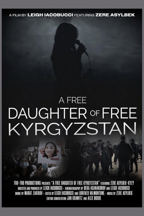 Movie poster for A Free Daughter of Free Kyrgyzstan (2025)