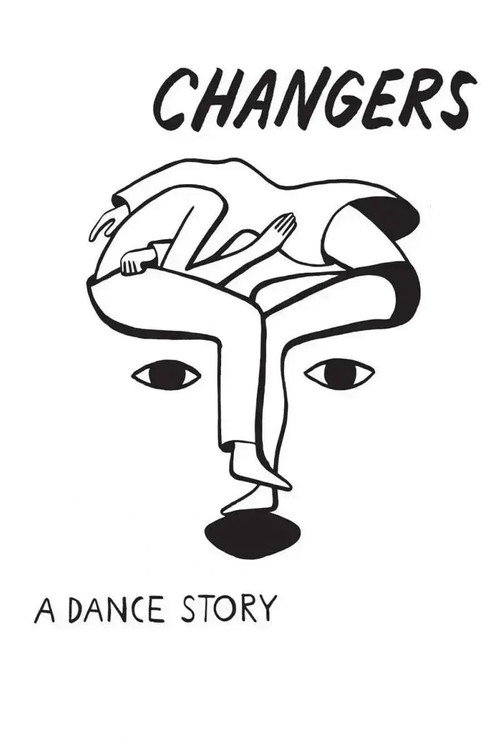 Movie poster for Changers: A Dance Story (2017)