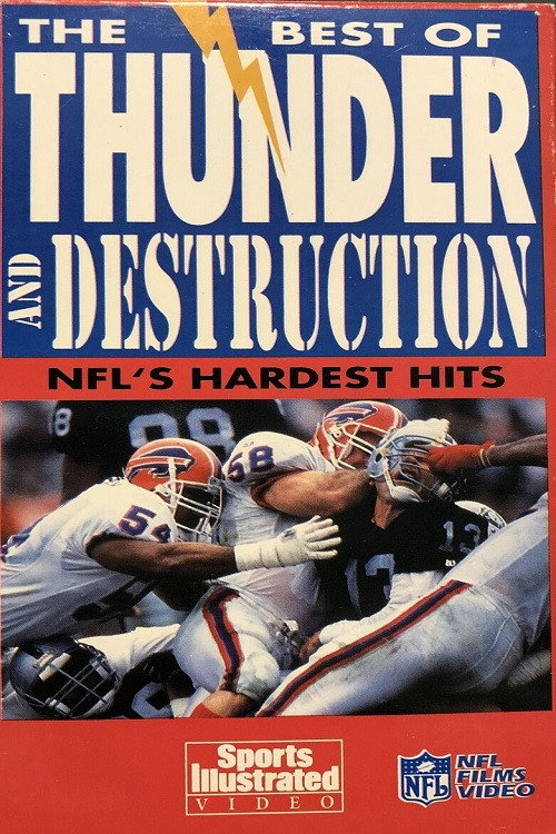 Movie poster for The Best of Thunder and Destruction: NFL's Hardest Hits (1992)