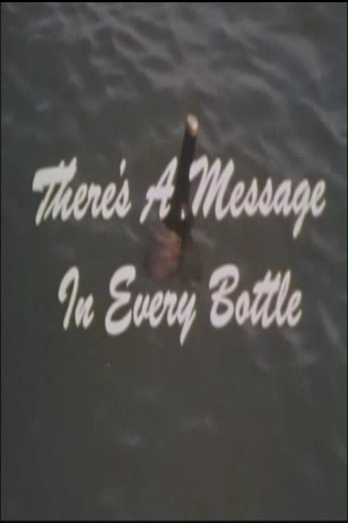 Movie poster for There's A Message In Every Bottle (1969)
