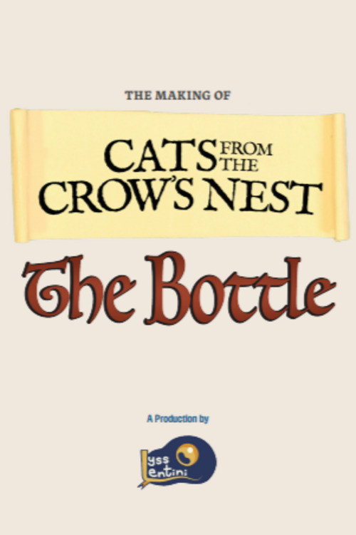Movie poster for Cats from the Crow’s Nest: The Bottle (2026)