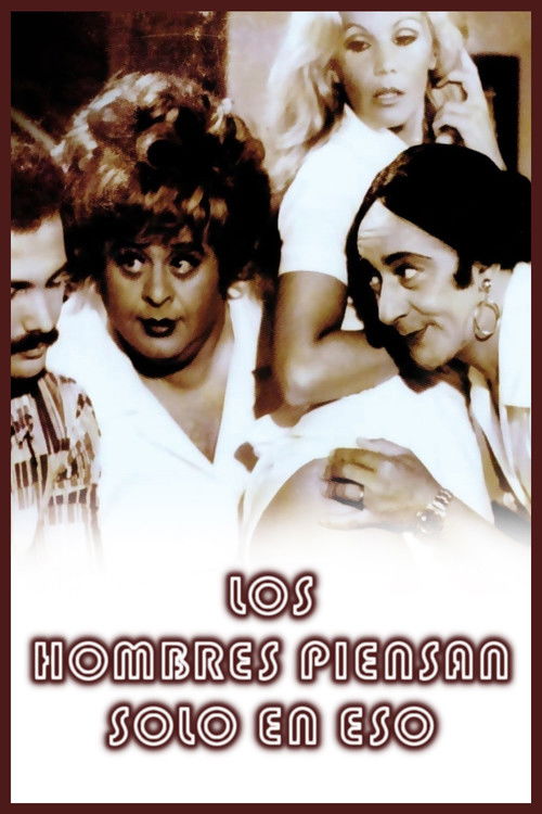 Movie poster for Los hombres sólo piensan en eso (1976)