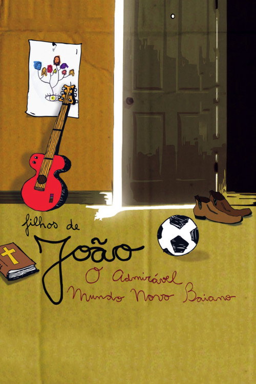 Movie poster for Filhos de João, O Admirável Mundo Novo Baiano (2011)