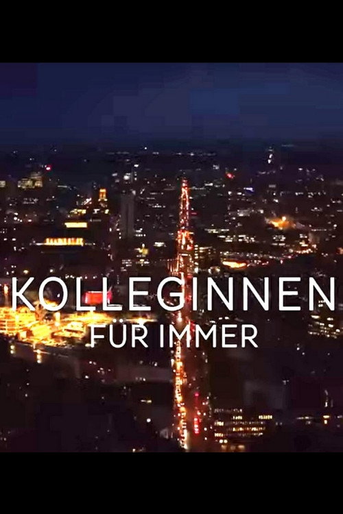 Movie poster for Kolleginnen - Für immer (2022)