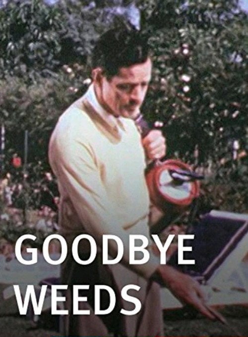 Movie poster for Goodbye, Weeds (1946)