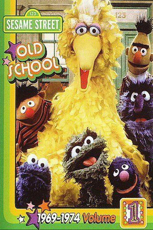 Movie poster for Sesame Street: Old School Vol. 1 (1969-1974) (2008)