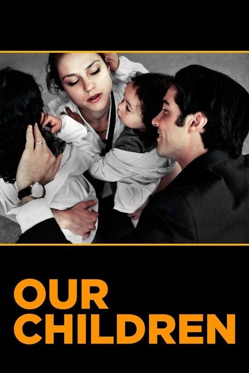 Movie poster for Our Children (2012)