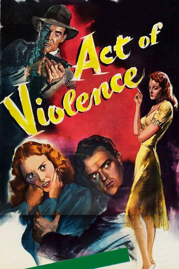 Movie poster for Act of Violence (1949)