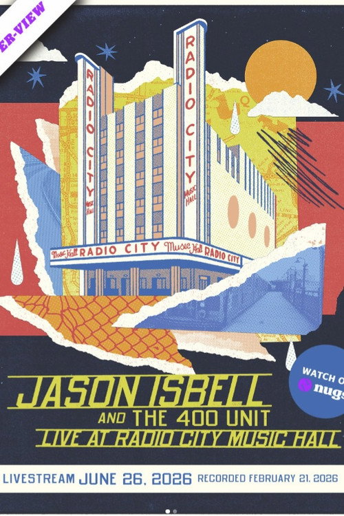 Movie poster for Jason Isbell and the 400 Unit: Live at Radio City Music Hall (2026)