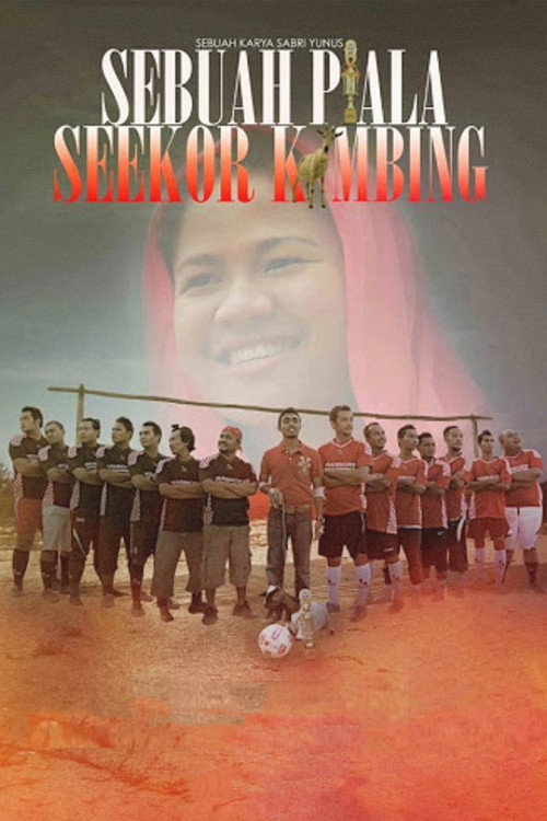 Movie poster for Sebuah Piala Seekor Kambing (2012)