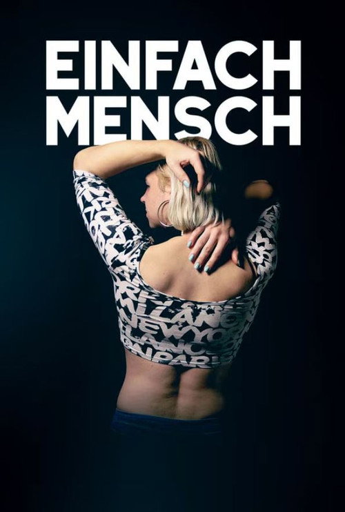 Movie poster for Einfach Mensch (2017)