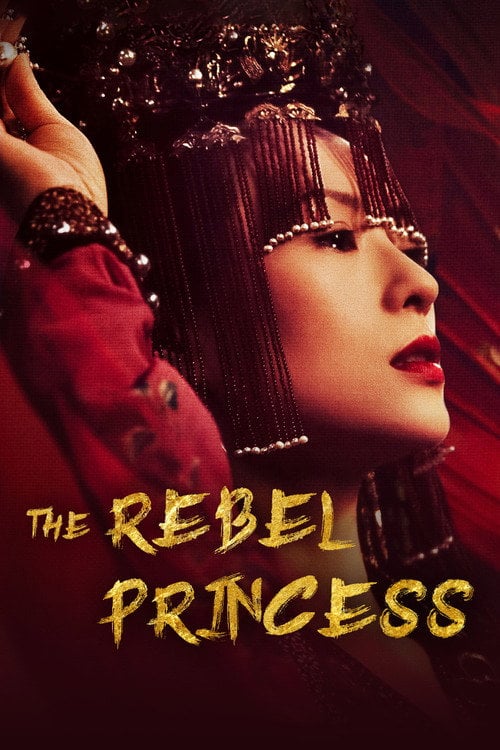 Series poster for The Rebel Princess (2021)