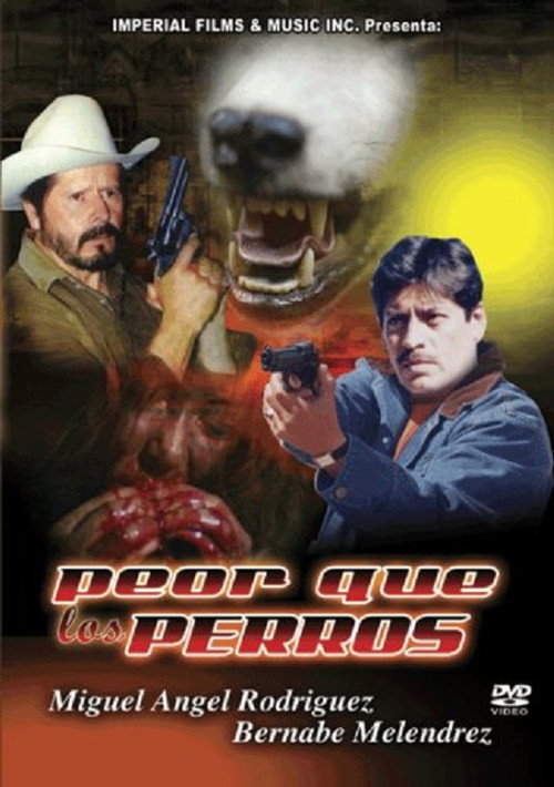 Movie poster for Peor Que Los Perros (2000)