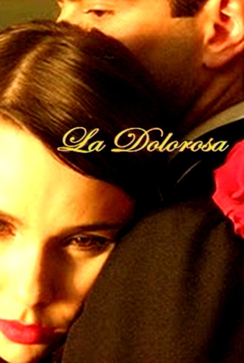 Movie poster for La Dolorosa (2008)