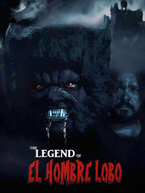 Movie poster for The Legend of El Hombre Lobo: Paul Naschy Werewolf (2019)