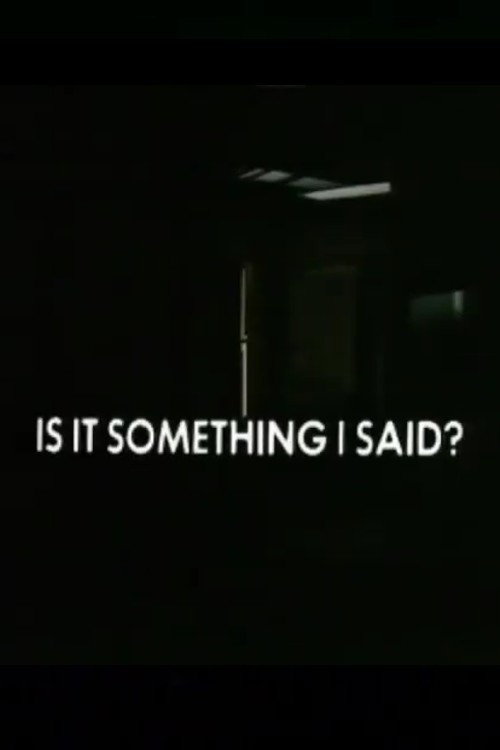 Movie poster for Is It Something I Said? (1974)