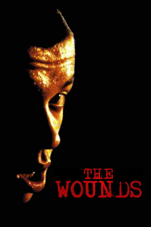 Movie poster for The Wounds (1998)
