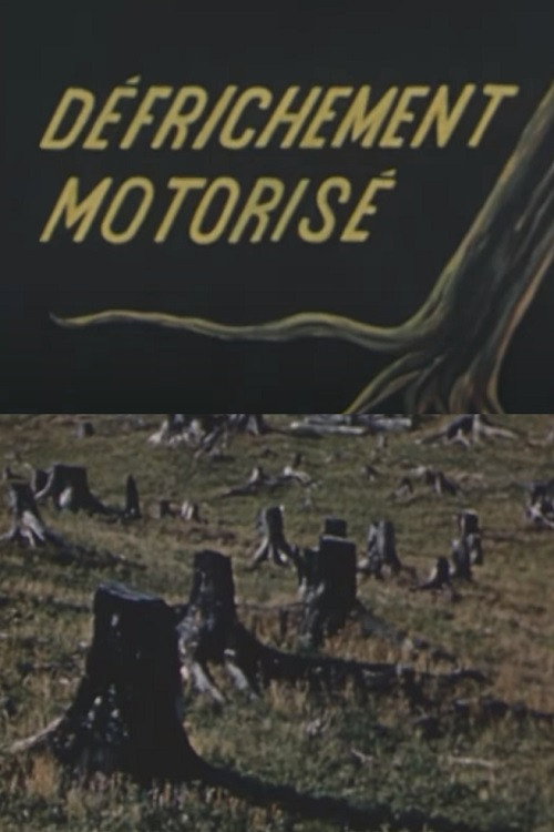 Movie poster for Motorized Land Clearing (1946)