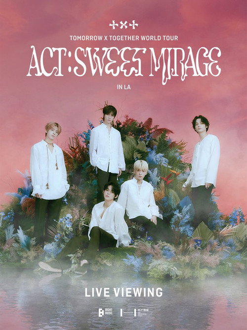 Movie poster for TOMORROW X TOGETHER WORLD TOUR  ‘ACT : SWEET MIRAGE’ (2023)