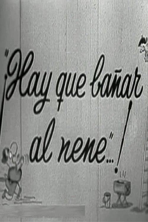Movie poster for Hay que bañar al nene (1958)