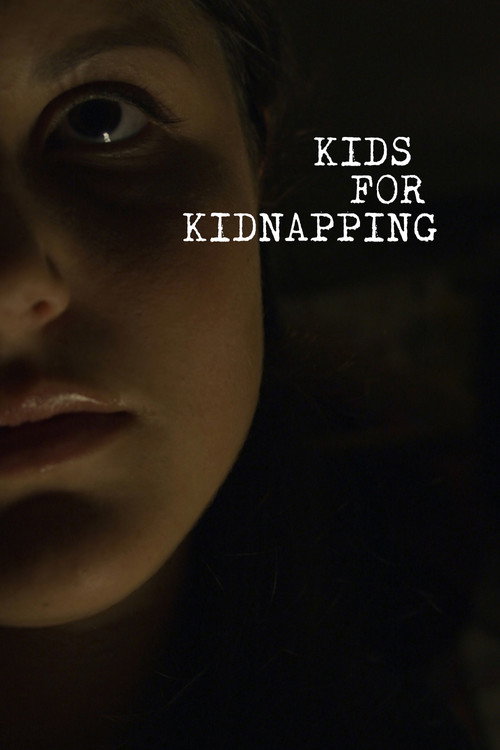 Movie poster for Kids for Kidnapping