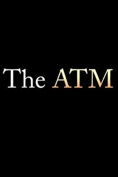 Movie poster for The ATM (2016)