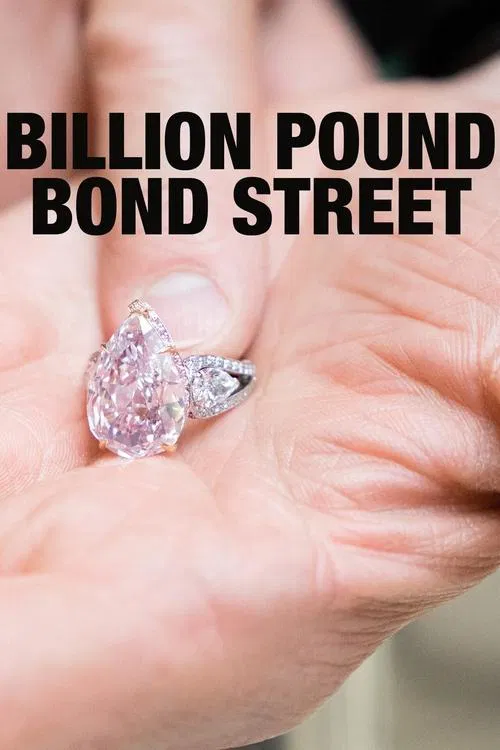 Movie poster for Billion Pound Bond Street (2021)